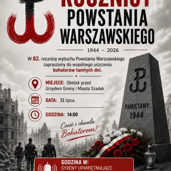 82. rocznica wybuchu Powstania Warszawskiego – uroczystości w Szadku 31 lipca