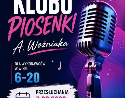 Przesłuchania do Klubu Piosenki w Szadku – szansa dla młodych wokalistów