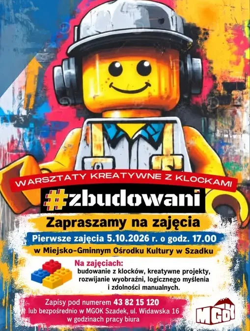 Kreatywne warsztaty z klockami #zbudowani w Szadku – zapisy trwają