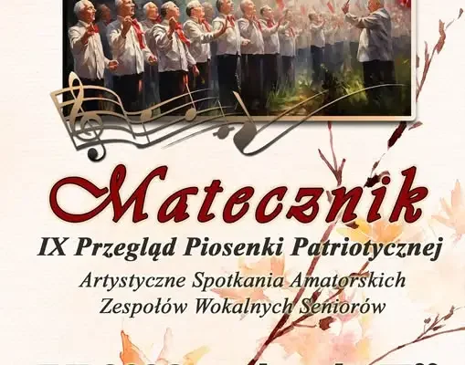 Szadek: IX Przegląd Piosenki Patriotycznej „Matecznik” – zaproszenie dla seniorów