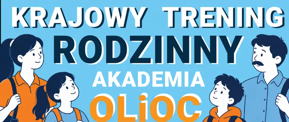 Krajowy Trening Rodzinny Akademii OLiOC w gminie Szadek już 17 października