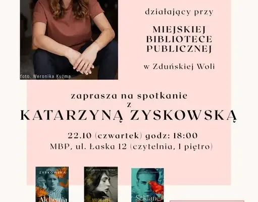 Spotkanie z Katarzyną Zyskowską w zduńskowolskiej bibliotece