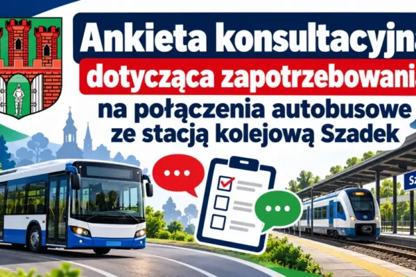 Szadek pyta mieszkańców o połączenia autobusowe ze stacją kolejową