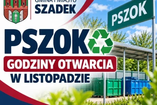 PSZOK w Szadku: sprawdź, kiedy w listopadzie oddasz odpady